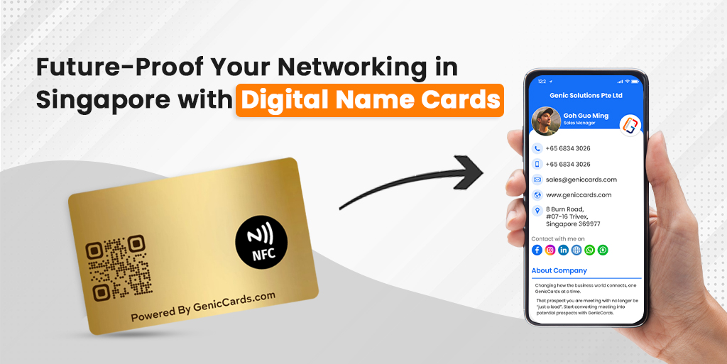 Future-Proof Your Networking in Singapore with Digital Name Cards